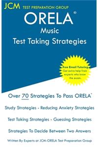 ORELA Music - Test Taking Strategies