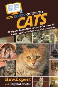 HowExpert Guide to Cats