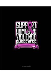 Support Domestic Violence Awareness