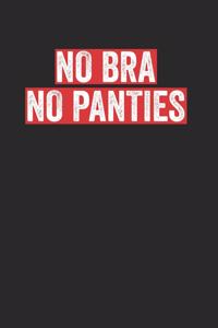 No Bra No Panties