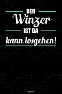Der Winzer ist da kann losgehen! Notizbuch