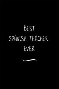 Best Spanish Teacher. Ever