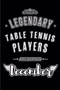 Legendary Table Tennis Players are born in December