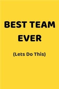 Best Team Ever (Lets Do This)