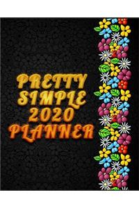 Pretty Simple 2020 Planner: Best Weekly and Monthly planner Jan 1, 2020 2021 to Dec 31, 2020 2021 - Include Weekly & Monthly Planner + Calendar and 100 plank pages to write.