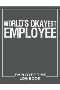 World's Okayest Employee Time Log Book