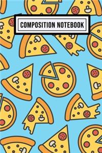 Pizza Wide Ruled Composition Notebook: Pizza Blank College Ruled Composition Notebook - 110 Pages - Pocket Size 6x9