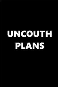 2020 Daily Planner Funny Humorous Uncouth Plans 388 Pages