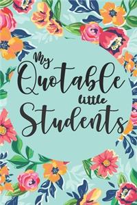 My Quotable Little Students