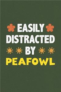 Easily Distracted By Peafowl
