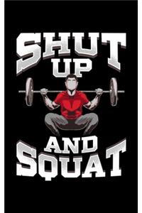 Shut Up And Squat