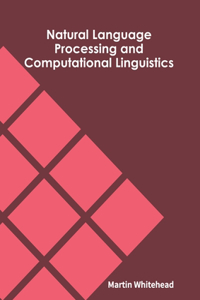 Natural Language Processing and Computational Linguistics