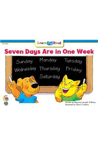 Seven Days Are in One Week