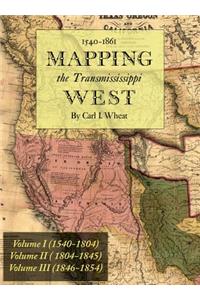 Mapping the Transmississippi West 1540-1861
