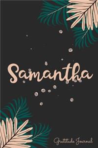 Samantha Gratitude Journal