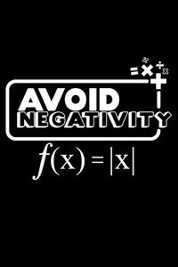 Avoid negativity