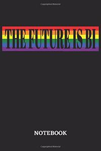 The Future is Bi Notebook