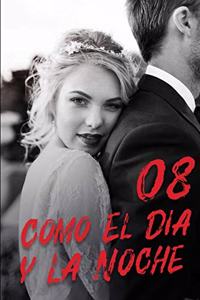 Como El Día y La Noche 8