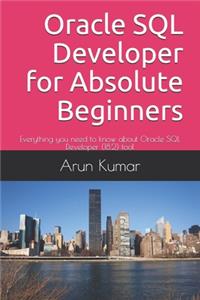 Oracle SQL Developer for Absolute Beginners