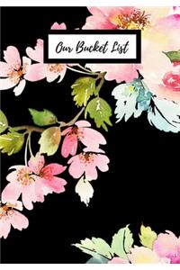 Our Bucket List