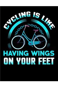 Cycling is Like Having Wings on Your Feet