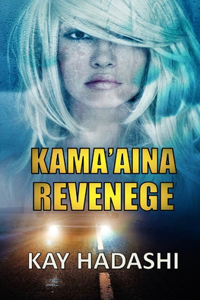 Kama'aina Revenge