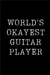 Worlds Okayest Guitar Player