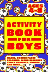 Activity Book For Boys - Ages 4-8
