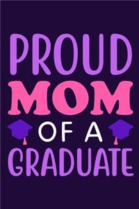 Proud Mom Of A Graduate