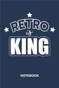 Retro Is King