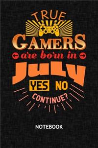 True Gamers Are Born In July