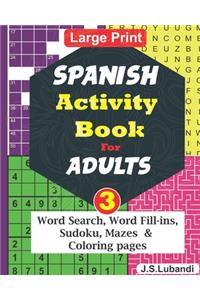 SPANISH Activity Book for ADULTS; Vol.3