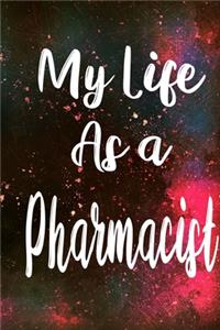 My Life as a Pharmacist