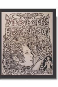 Visions of Fascination