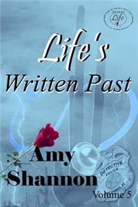 Life's Written Past
