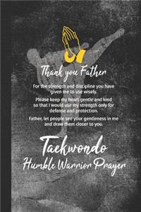 Taekwondo Humble Warrior Prayer