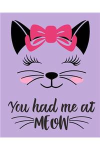 You Had Me At Meow