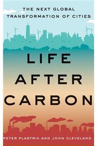 Life After Carbon