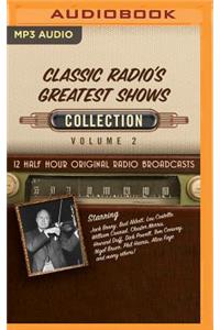 Classic Radio's Greatest Shows, Collection 2