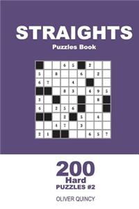 Straights Puzzles Book - 200 Hard Puzzles 9x9 (Volume 2)