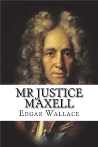 Mr Justice Maxell