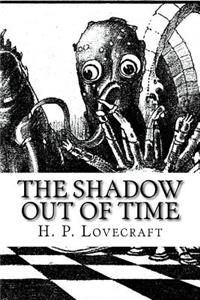 The Shadow Out Of Time