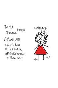 Einfach Ich und ...