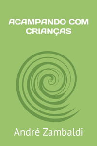 Acampando Com Crianças