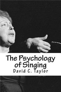 The Psychology of Singing