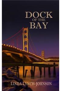 Dock of the Bay