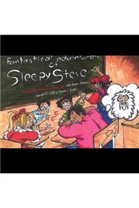 The Fantastical Adventures of Sleepy Steve
