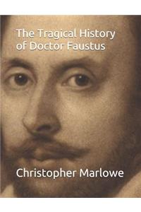 The Tragical History of Doctor Faustus