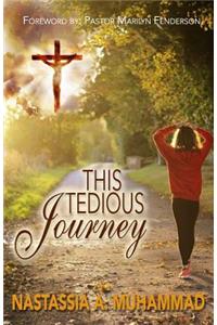 This Tedious Journey