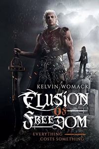 Elusion of Freedom